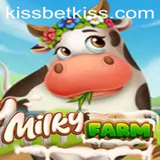 Exploring the Enchanting World of MilkyFarm: A Unique Gaming Experience with KISSBET